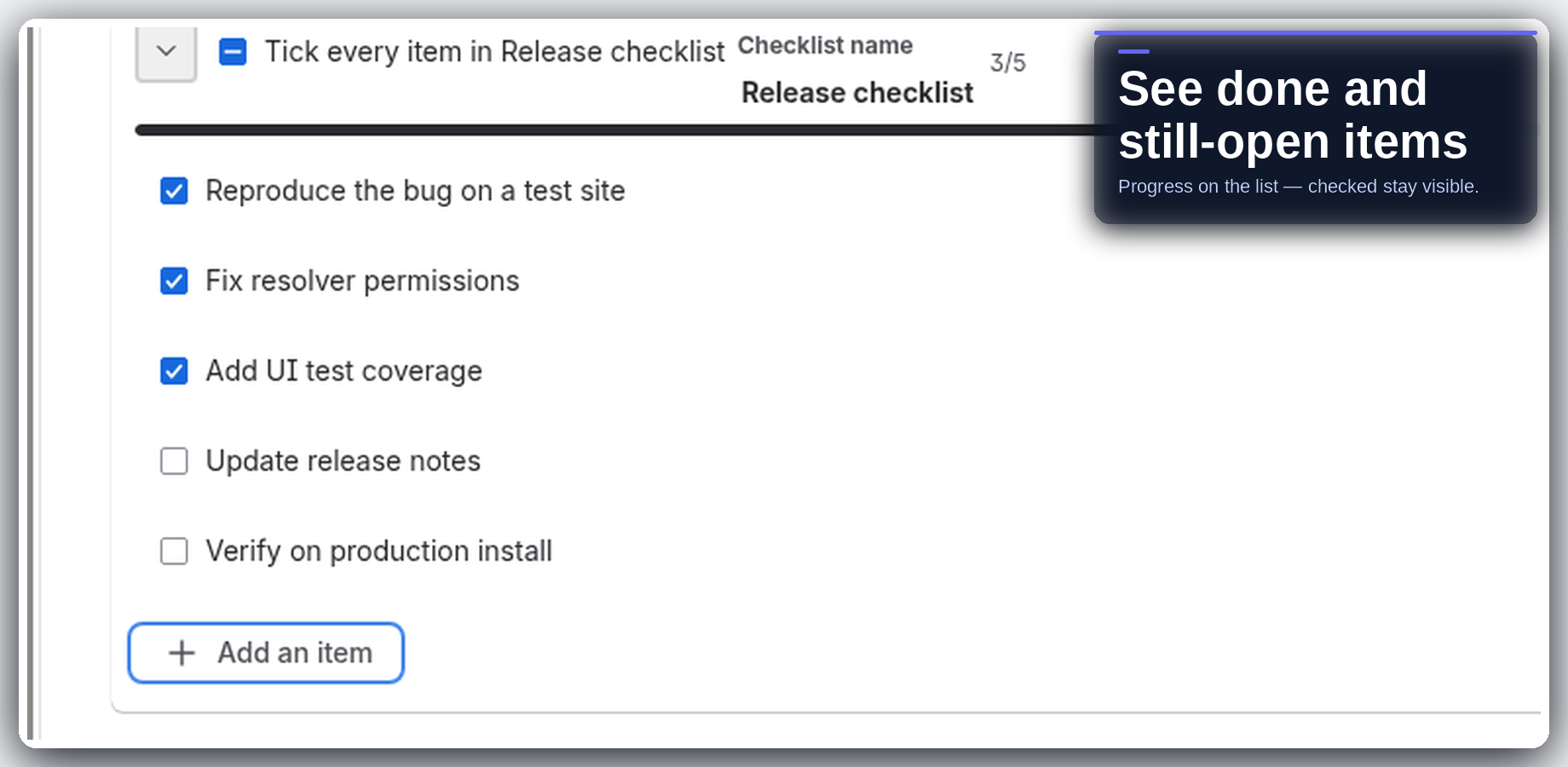 Checklist progress — done and still-open items visible.
